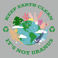 Keep Earth Cleanits Not Uranus Quote Zipper Hoodie | Artistshot