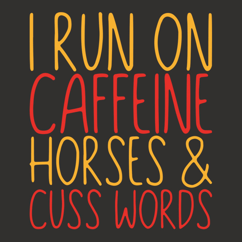 I Run On Caffeine Horses Cuss Words Gift Stars Champion Hoodie by ravadadanine2 | Artistshot