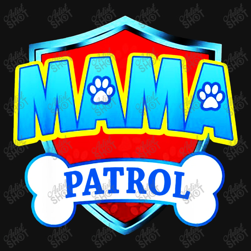 Mama Patrol Rectangle Patch | Artistshot