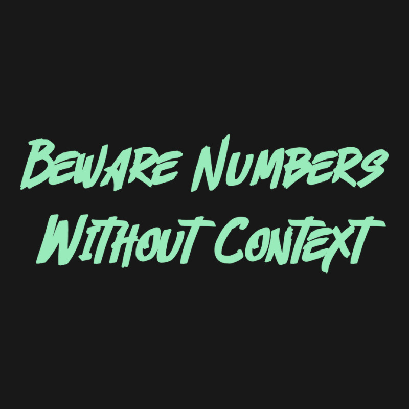 Beware Numbers Without Context Humor Flannel Shirt | Artistshot