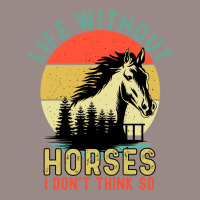 Life Without Horse I Dont Think So Stars Vintage T-shirt | Artistshot