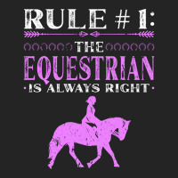 Rule The Equestrian Is Always Right Rider Girl Hor 3/4 Sleeve Shirt | Artistshot