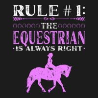 Rule The Equestrian Is Always Right Rider Girl Hor Hoodie & Jogger Set | Artistshot