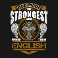 English Name T  God Found Strongest And Named Them Flannel Shirt | Artistshot