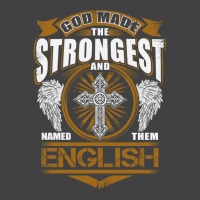 English Name T  God Found Strongest And Named Them Vintage T-shirt | Artistshot