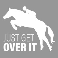 Just Get Over It Horse Riding Gift 80s Women's V-neck T-shirt | Artistshot