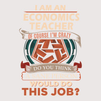 Economics Teacher Sane Person Pocket T-shirt | Artistshot