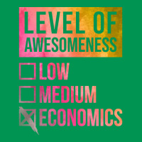 Funny Level Of Awesomeness Low Medium Gift Economi Classic T-shirt | Artistshot