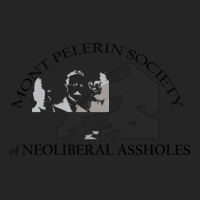 Mont Pelerin Society Of Neoliberal Assholes Cool Unisex Hoodie | Artistshot