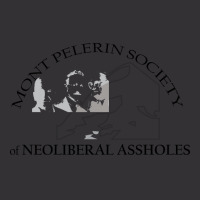 Mont Pelerin Society Of Neoliberal Assholes Cool Vintage Hoodie | Artistshot