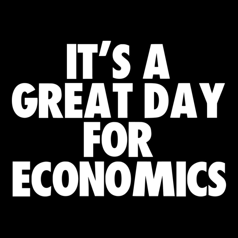 Its A Great Day For Economics Humor Pocket T-Shirt by frcmakanoe | Artistshot