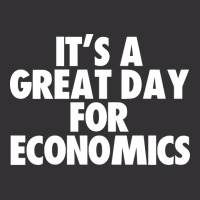 Its A Great Day For Economics Humor Vintage Short | Artistshot