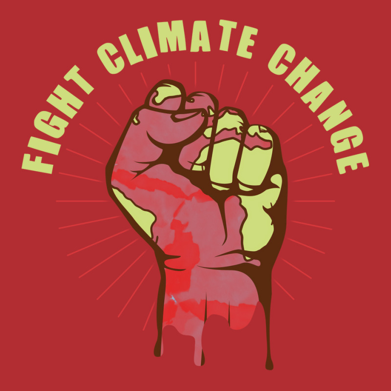 Fight Climate Change Earth Day Climate Change Nost Ladies Fitted T-Shirt by yustgumanaf | Artistshot