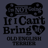 Im Not Going If I Cant Bring My Old English Terrie Long Sleeve Shirts | Artistshot