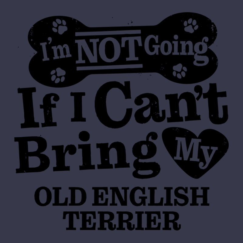 Im Not Going If I Cant Bring My Old English Terrie Long Sleeve Shirts by desooraev9 | Artistshot