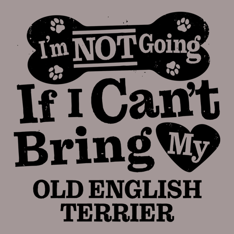 Im Not Going If I Cant Bring My Old English Terrie Vintage Hoodie by desooraev9 | Artistshot