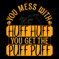 You Mess With Huff Huff You Get The Puff Puff Outf Cropped Sweater | Artistshot