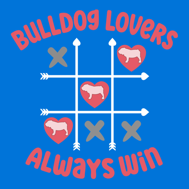 Bulldog Lovers Always Win Cute Graphic T-shirt | Artistshot