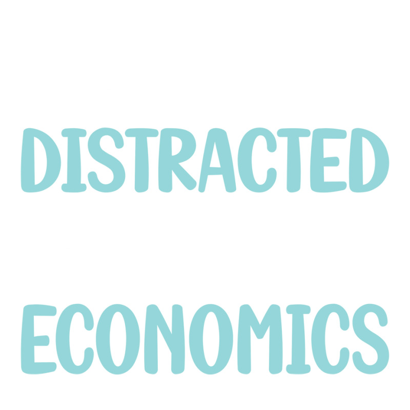 Funny Easily Distracted By Economics Economy Econo Women's Pajamas Set by terleytsaka6 | Artistshot