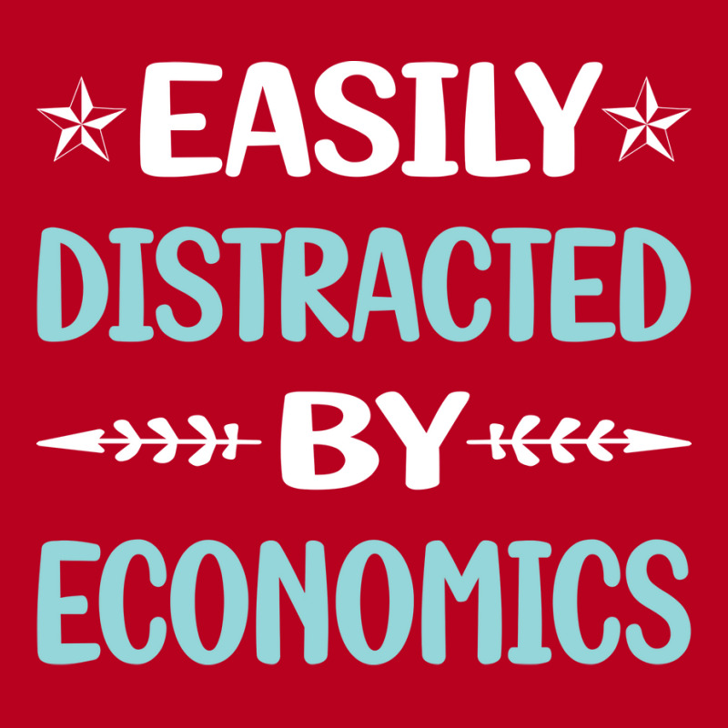 Funny Easily Distracted By Economics Economy Econo Classic T-shirt by terleytsaka6 | Artistshot