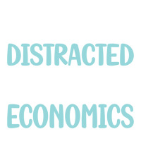 Funny Easily Distracted By Economics Economy Econo Maternity Scoop Neck T-shirt | Artistshot