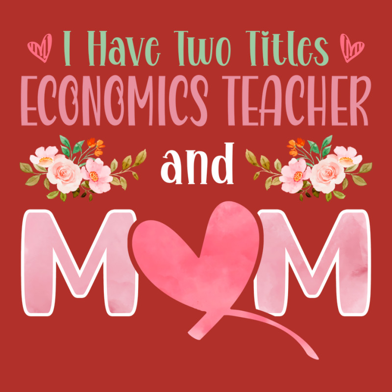 I Have Two Titles Economics Teacher And Mom Music Unisex Hoodie by kojekslagod | Artistshot