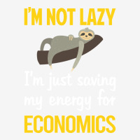 Funny Lazy Economics Economy Economist Quote Adjustable Cap | Artistshot