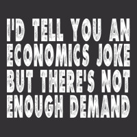 Funny Economics Joke Gift Summer Vintage Hoodie And Short Set | Artistshot