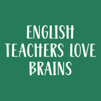 English Teachers Love Brains Summer T-shirt | Artistshot