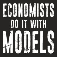 Funny Economists Do It With Models Distressed Typo Ladies Fitted T-shirt | Artistshot