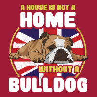 English Bulldog A House Is Not A Home Without A Bu Ladies Polo Shirt | Artistshot