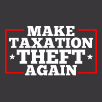 Make Taxation Theft Again Quote Ladies Curvy T-shirt | Artistshot