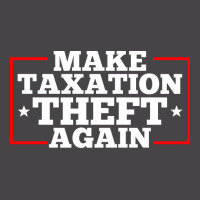 Make Taxation Theft Again Quote Ladies Polo Shirt | Artistshot