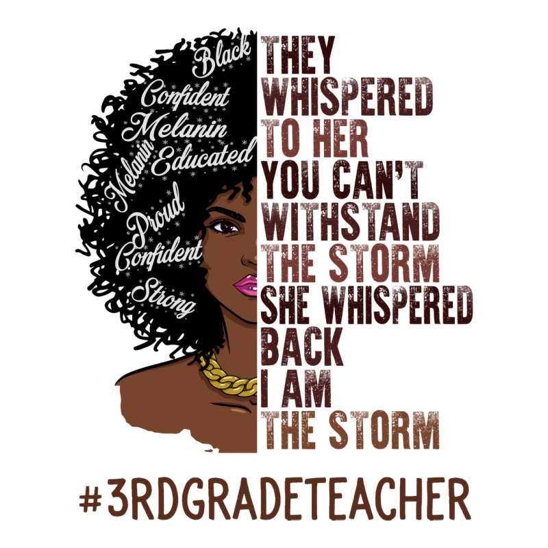 I Am The Storm 3rd Grade Teacher African American V-neck Tee | Artistshot