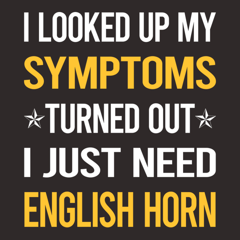 My Symptoms English Horn Cor Anglais Nostalgia Racerback Tank by sawinwillcaz | Artistshot