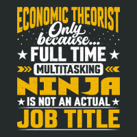 Economic Theorist Job Title Funny Economic Theoret Women's Triblend Scoop T-shirt | Artistshot