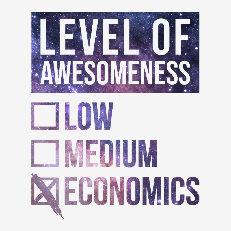 Funny Level Of Awesomeness Low Medium Gift Economi Classic T-shirt by baqytmajdov2 | Artistshot