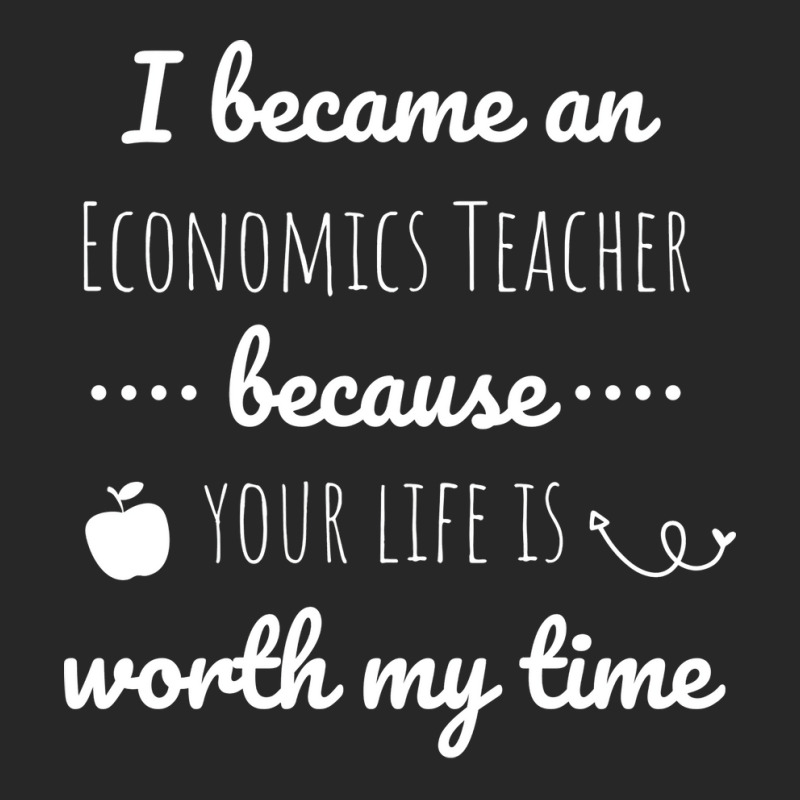 I Became An Economics Teacher Because Your Life Is Men's T-shirt Pajama Set by reyhunmaatukg | Artistshot