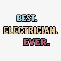 Best Electrician Ever Nice Gift Idea Girl Champion Hoodie | Artistshot