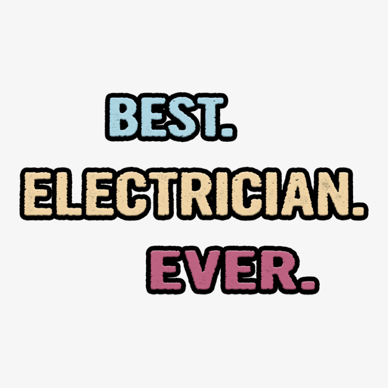 Best Electrician Ever Nice Gift Idea Girl Champion Hoodie | Artistshot