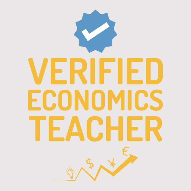 Verified Economics Teacher Humor Yellow Pocket T-Shirt by watahamalelaz | Artistshot