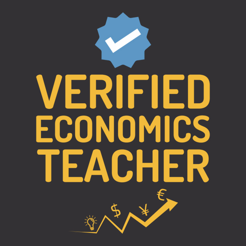 Verified Economics Teacher Humor Yellow Vintage Hoodie by watahamalelaz | Artistshot