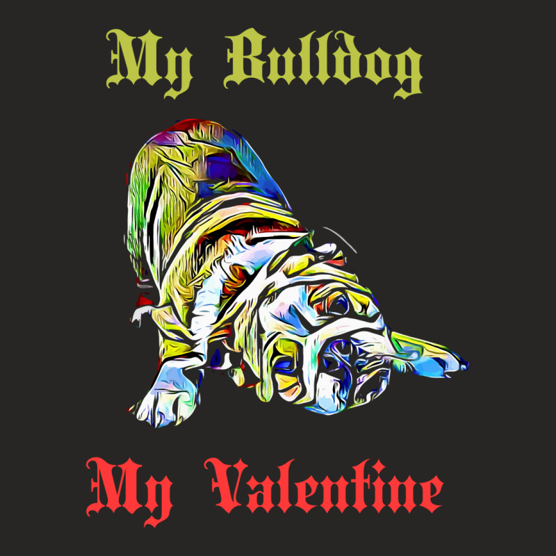 My English Bulldog Is My Valentine Aesthetic Ladies Fitted T-Shirt by libcasoitb | Artistshot