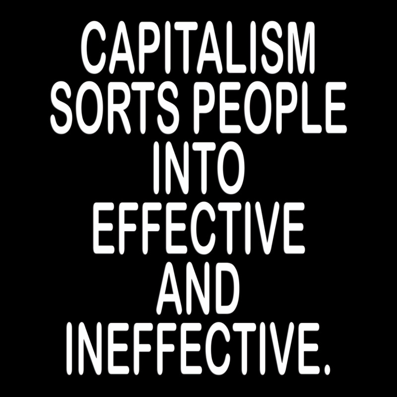 Capitalism Sorts People Inspirational Shirt Hippie Legging by kundihjemariv | Artistshot