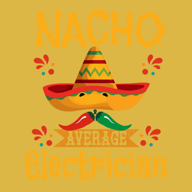 Electrician Nacho Average Electrician Classic T-shirt | Artistshot