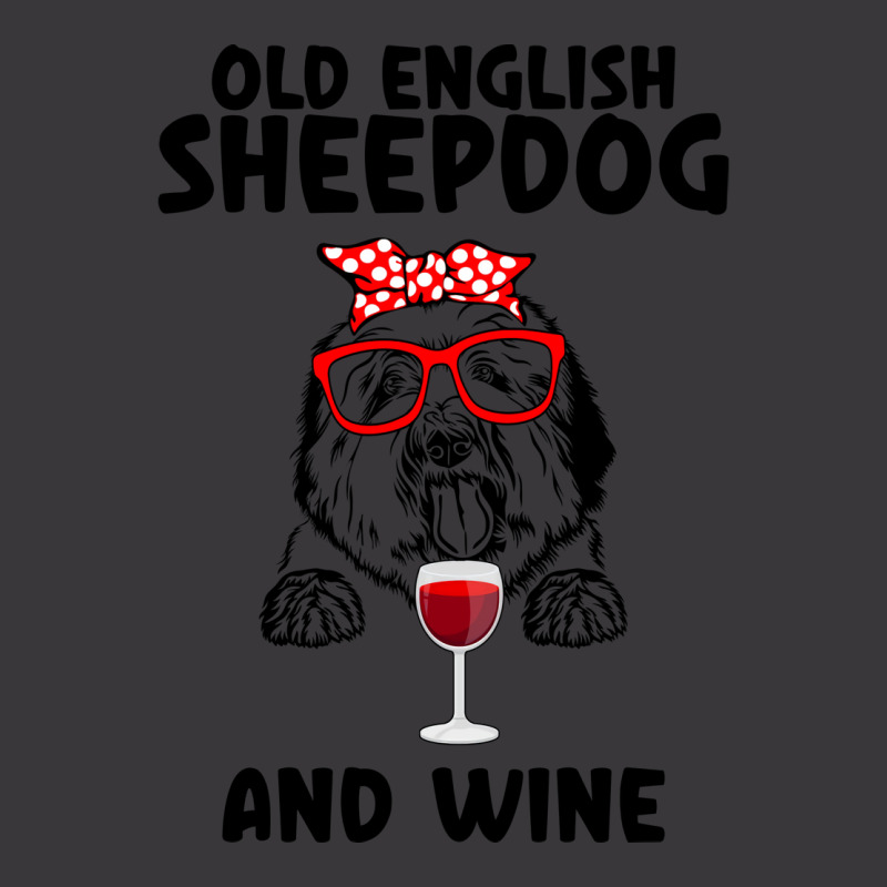 Old English Sheepdog And Wine Old English Sheepdog Ladies Curvy T-Shirt by gcwalizatty1 | Artistshot