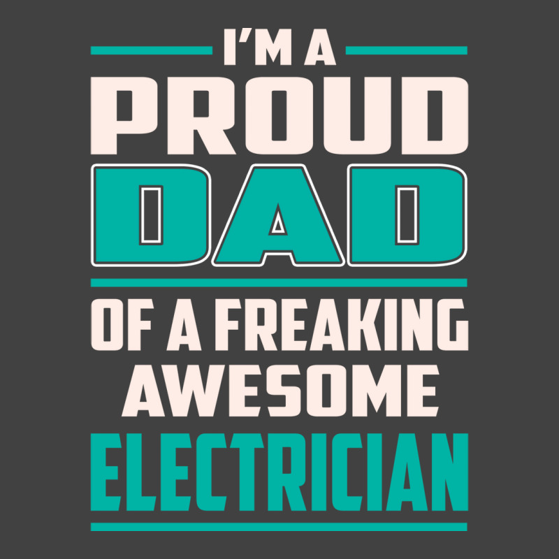 Proud Dad Electrician Gift Vintage T-shirt | Artistshot