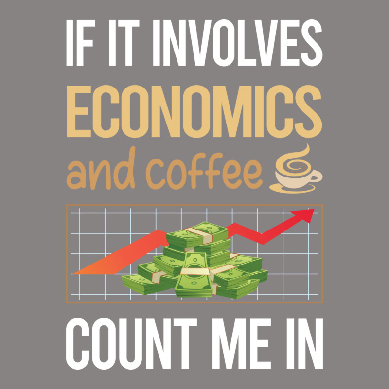 If It Involves Coffee And Economics Economy Econom Adjustable Cap by kundihjemariv | Artistshot