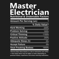 Master Electrician Nutritional And Undeniable Fact Classic T-shirt | Artistshot