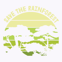 Save The Rainforest Green Tank Top | Artistshot